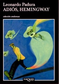 Adiós, Hemingway