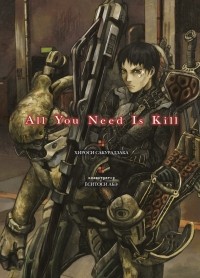 All you need is Kill