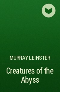 Creatures of the Abyss