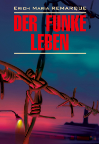 Der Funke Leben
