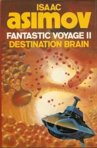 Fantastic Voyage II: Destination Brain