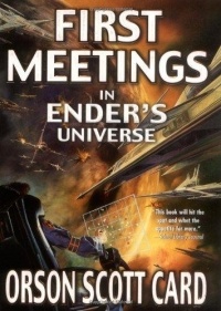 First Meetings in the Enderverse
