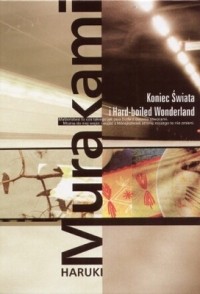Koniec Świata i Hard-boiled Wonderland