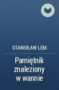 Pamiętnik znaleziony w wannie