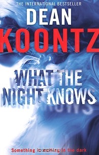 What the Night Knows