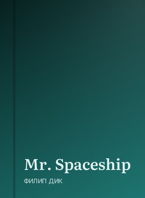 Mr. Spaceship